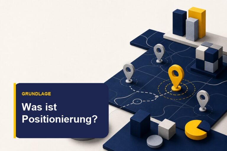 Editoriales Titelbild zum Ratgeber Was ist Positionierung mit Zielscheibe, Diagramm und der Aussage „Was ist Positionierung?“ im Fogelperspektive-CI.